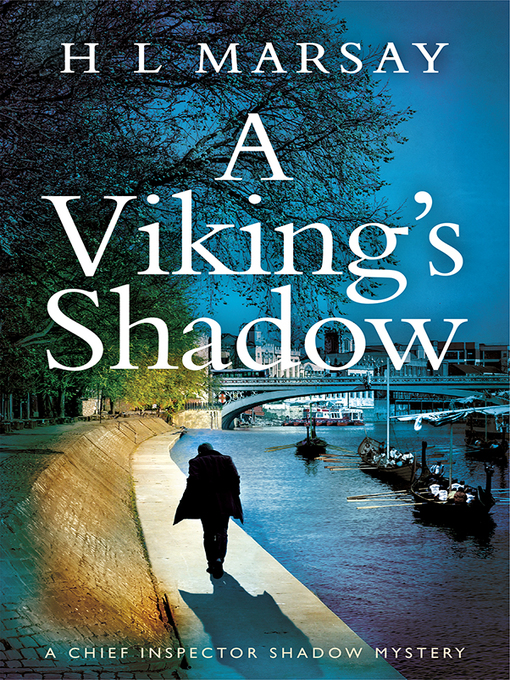 Title details for A Viking's Shadow by H L Marsay - Available